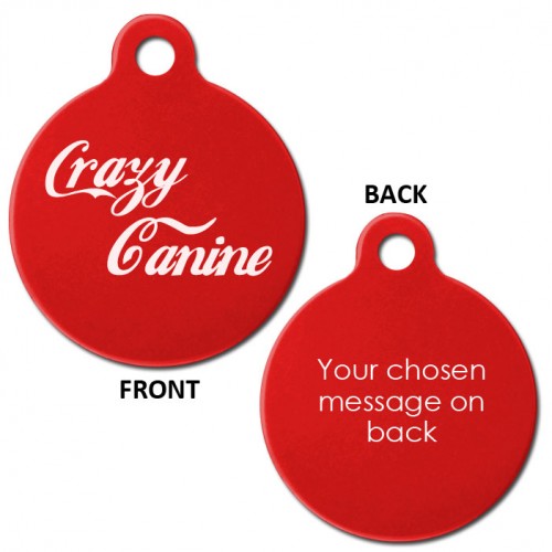 Red Engraved Crazy Canine Cola Aluminium 31mm Large Round Pet Dog ID Tag